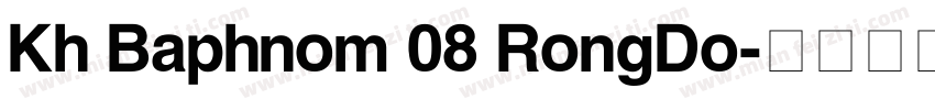 Kh Baphnom 08 RongDo字体转换